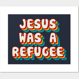 Jesus Was A Refuge Posters and Art